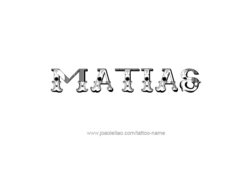 Tattoo Design  Name Matias   