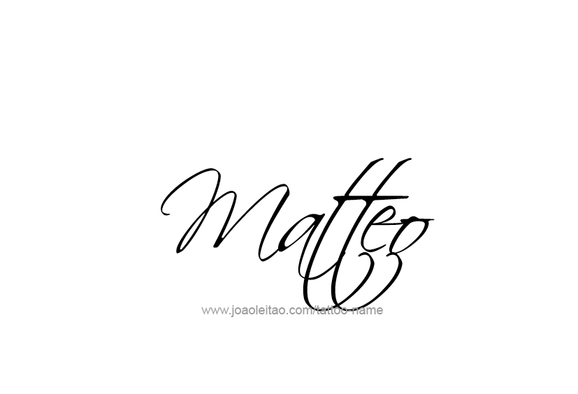 Tattoo Design  Name Matteo   