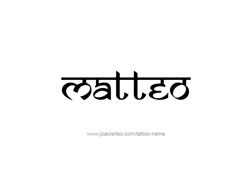 Tattoo Design  Name Matteo   