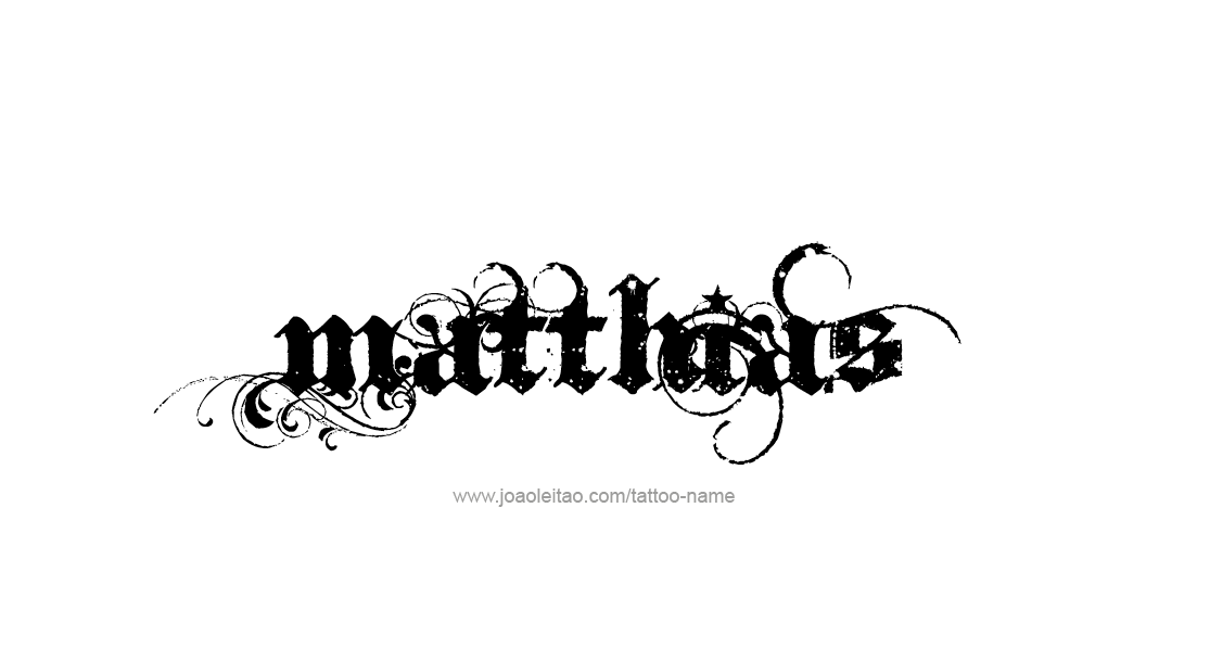 Tattoo Design  Name Matthias   