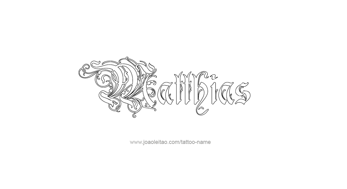 Tattoo Design  Name Matthias   