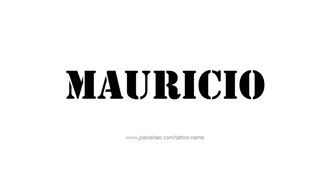 Tattoo Design  Name Mauricio   