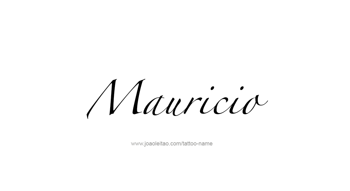 Tattoo Design  Name Mauricio   