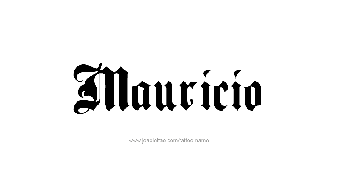 Tattoo Design  Name Mauricio   