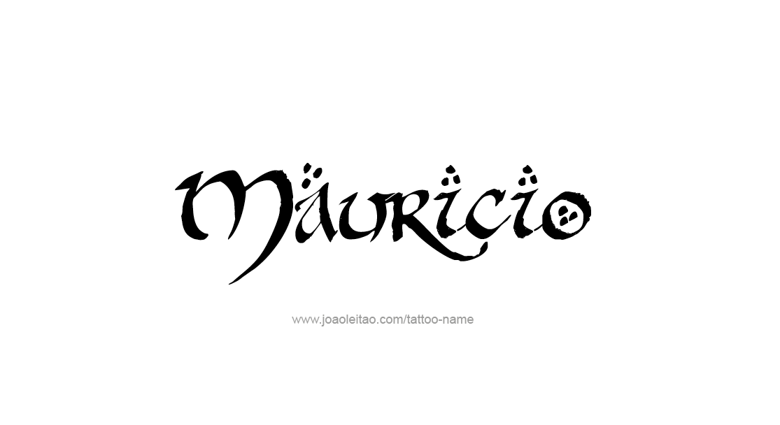 Tattoo Design  Name Mauricio   