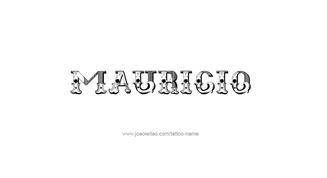 Tattoo Design  Name Mauricio   