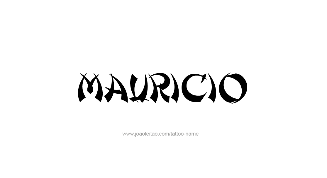 Tattoo Design  Name Mauricio