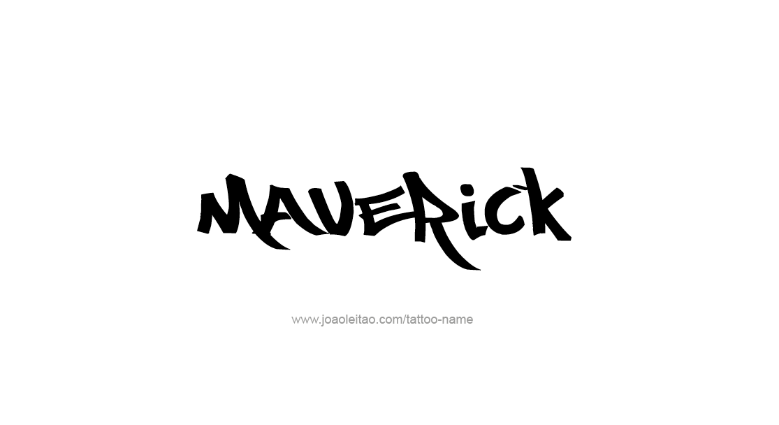 Tattoo Design  Name Maverick   