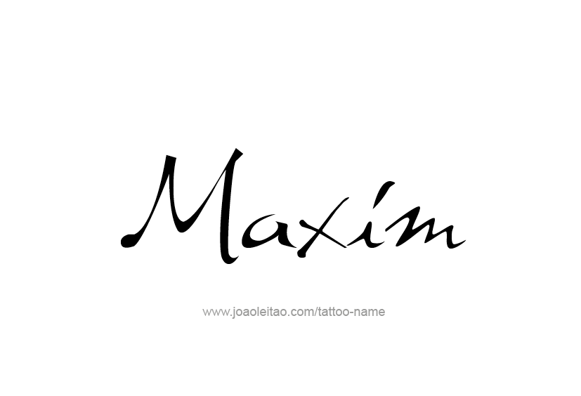 Tattoo Design  Name Maxim   