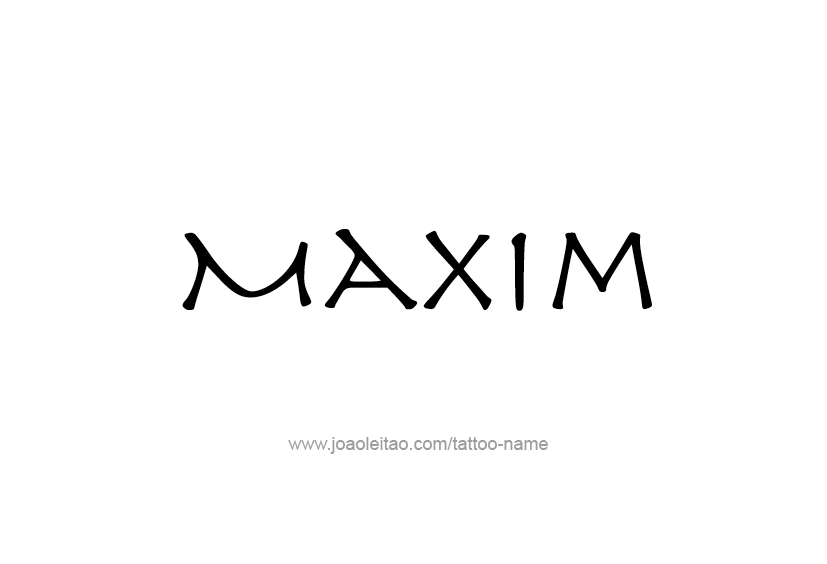 Tattoo Design  Name Maxim   