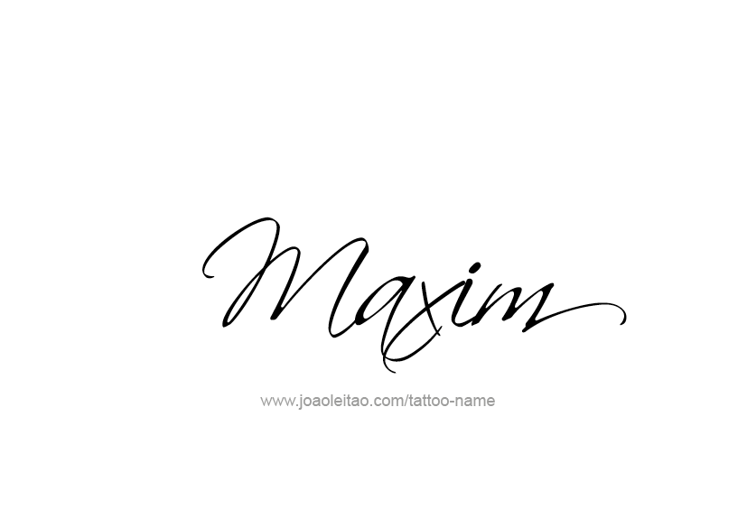 Tattoo Design  Name Maxim   