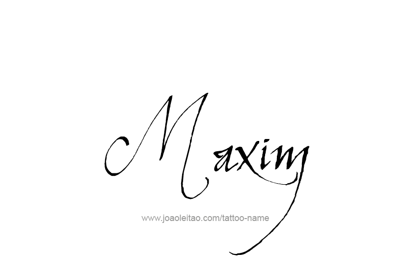 Tattoo Design  Name Maxim   