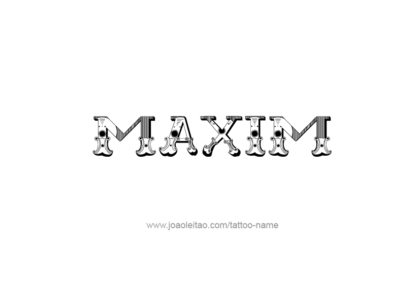 Tattoo Design  Name Maxim   