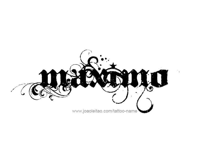 Tattoo Design  Name Maximo   