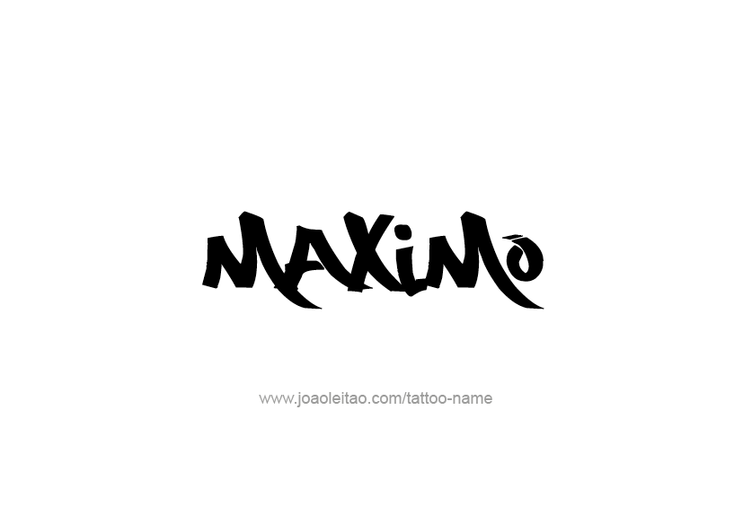 Tattoo Design  Name Maximo   