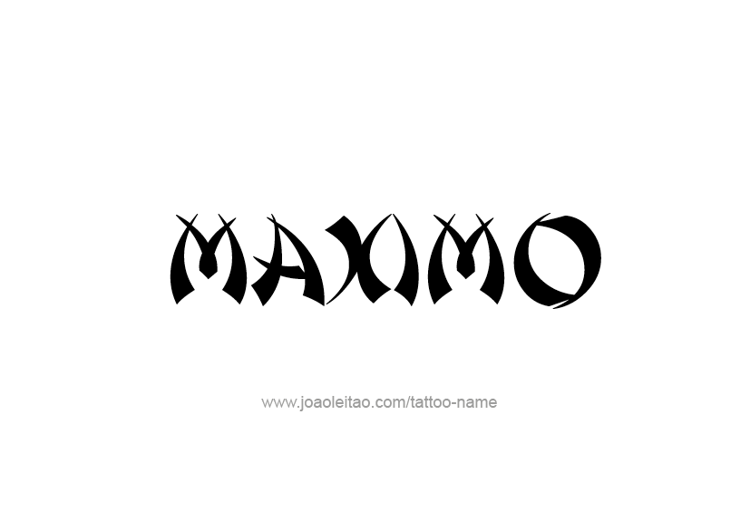 Tattoo Design  Name Maximo