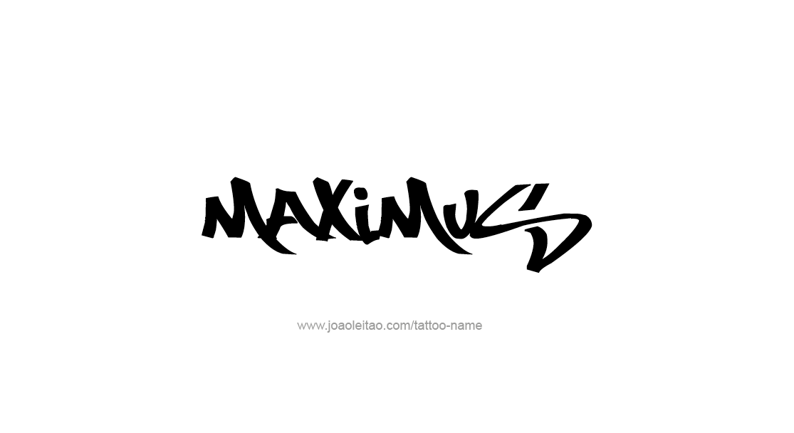 Tattoo Design  Name Maximus   