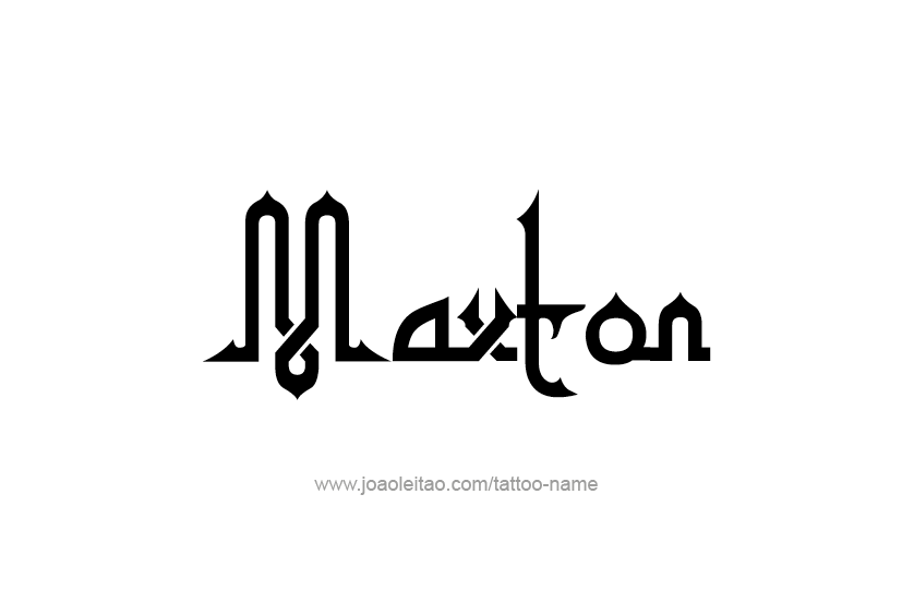 Tattoo Design  Name Maxton   