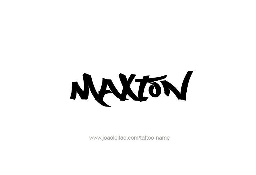 Tattoo Design  Name Maxton   