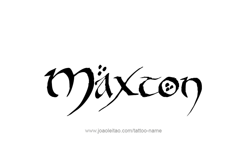 Tattoo Design  Name Maxton   