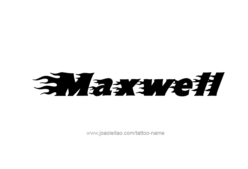 Tattoo Design  Name Maxwell   