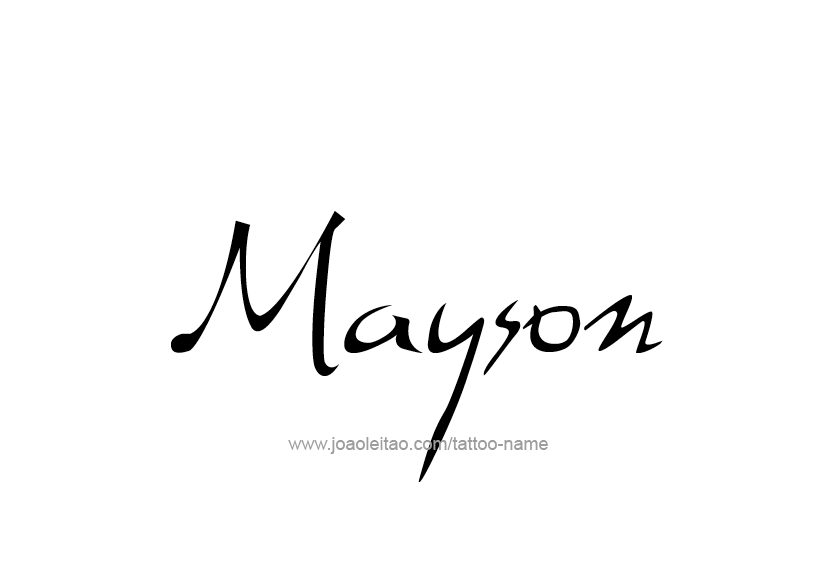 Tattoo Design  Name Mayson   