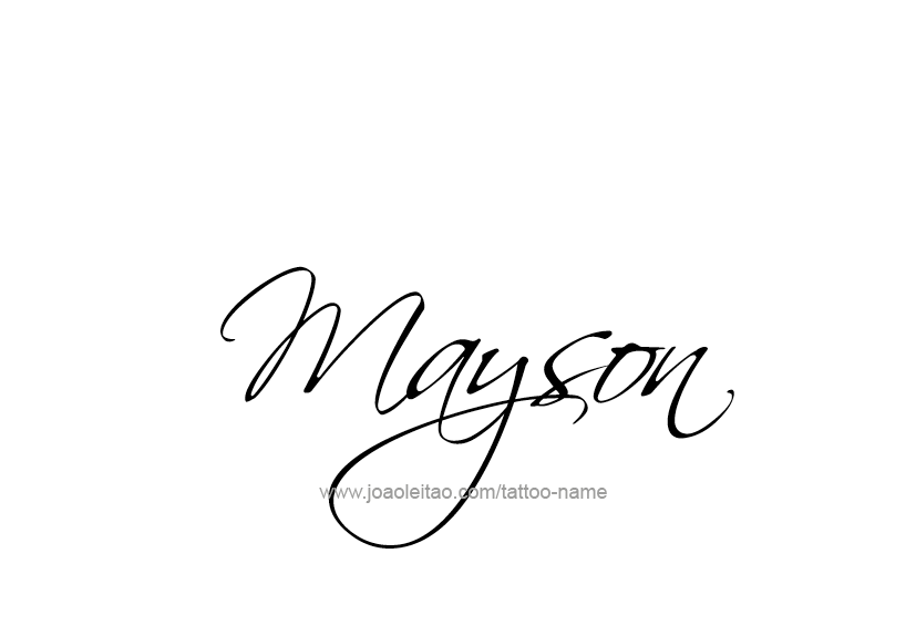 Tattoo Design  Name Mayson   