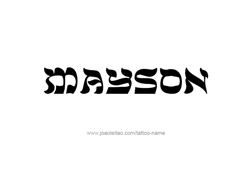 Tattoo Design  Name Mayson   