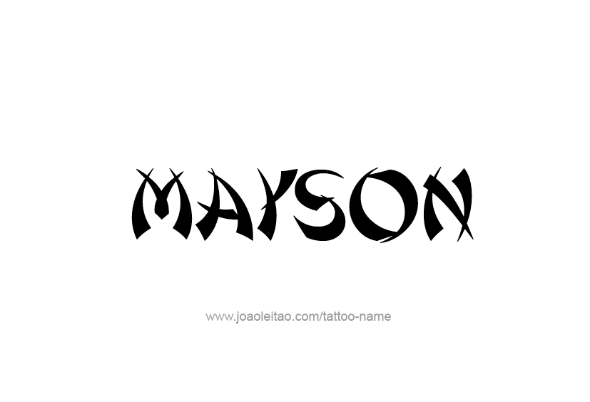 Tattoo Design  Name Mayson