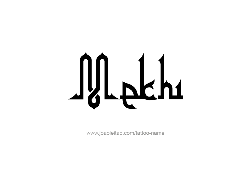 Tattoo Design  Name Mekhi   