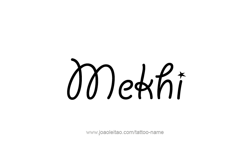 Tattoo Design  Name Mekhi   