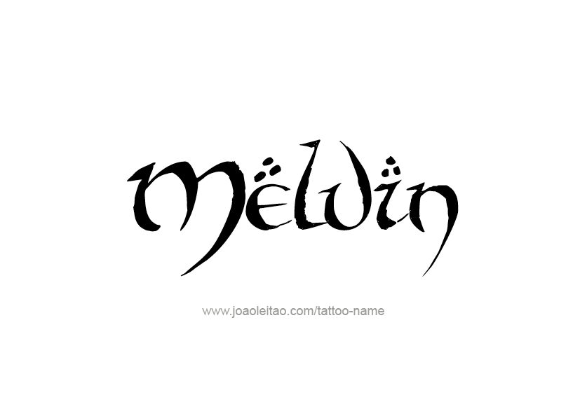 Tattoo Design  Name Melvin   