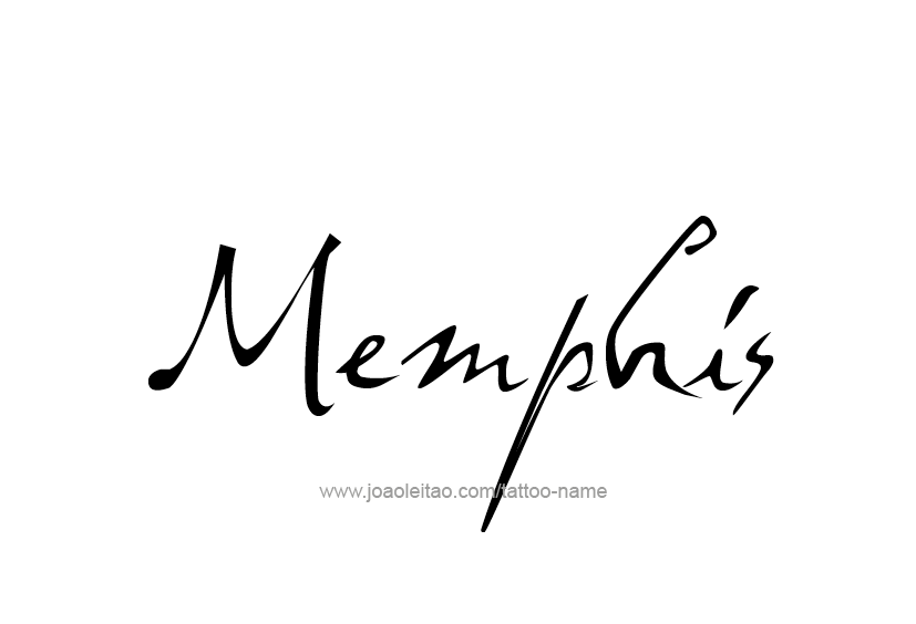 Tattoo Design  Name Memphis   