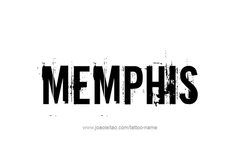 Tattoo Design  Name Memphis   