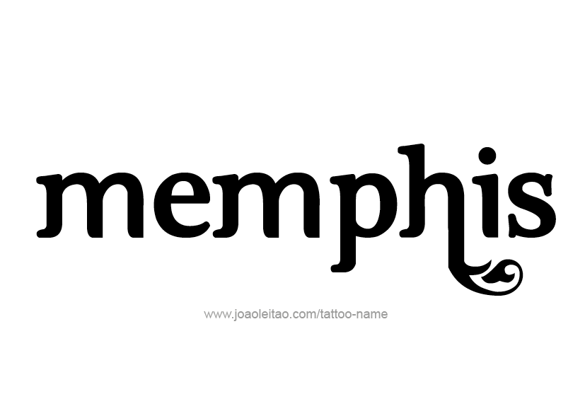 Tattoo Design  Name Memphis   