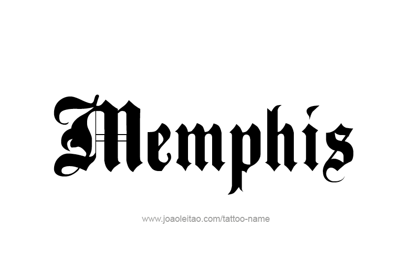 Tattoo Design  Name Memphis   