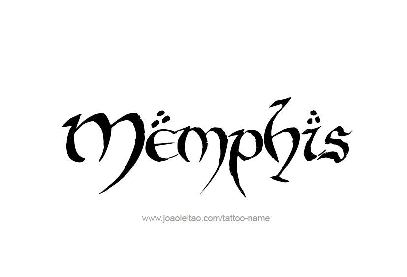 Tattoo Design  Name Memphis   