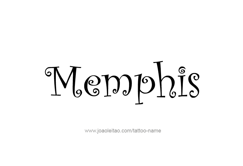 Tattoo Design  Name Memphis   