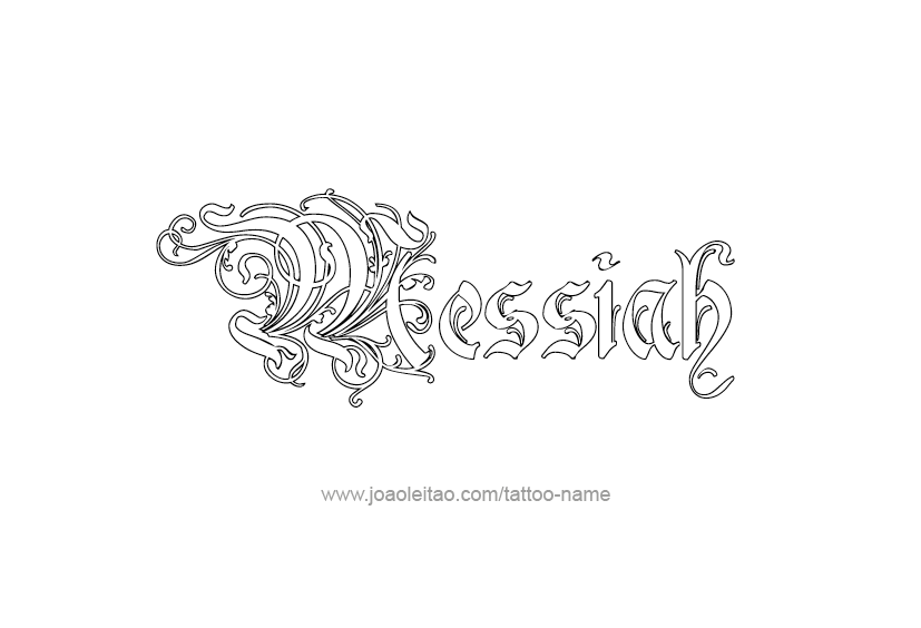 Tattoo Design  Name Messiah   