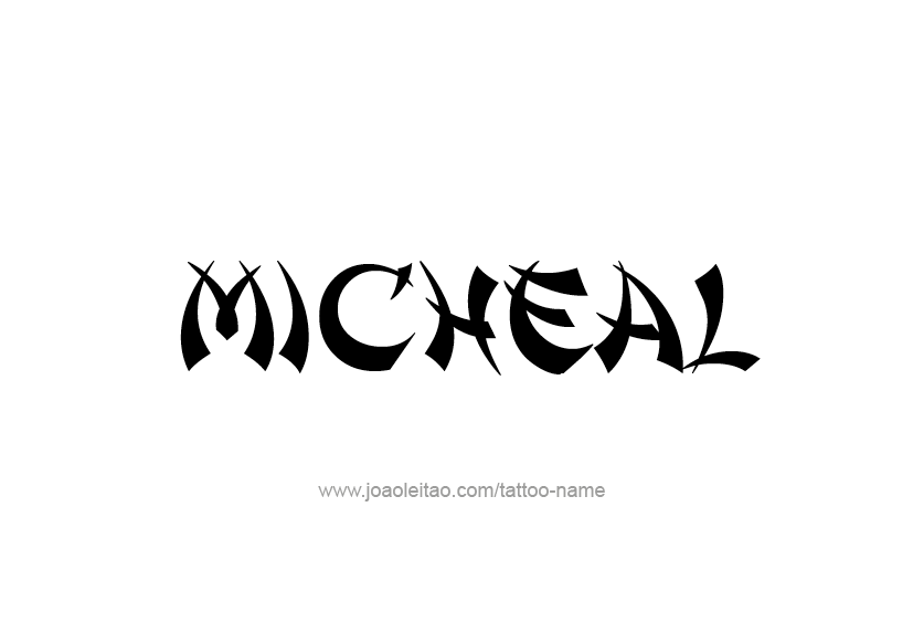 Tattoo Design  Name Micheal