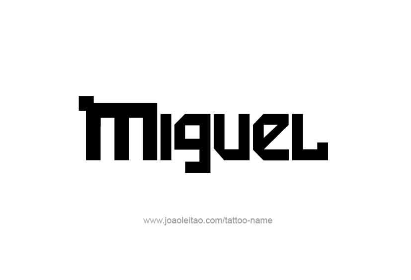 Tattoo Design  Name Miguel   