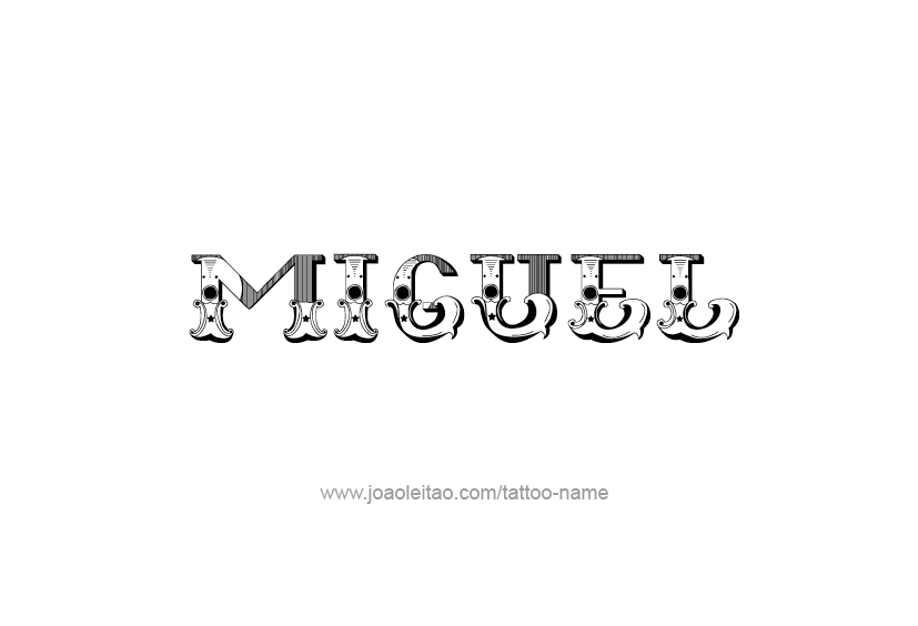 Tattoo Design  Name Miguel   