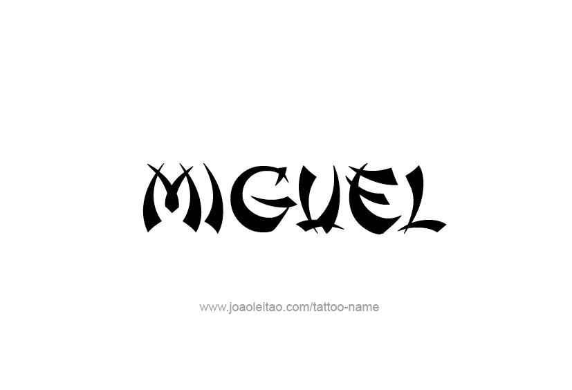 Tattoo Design  Name Miguel