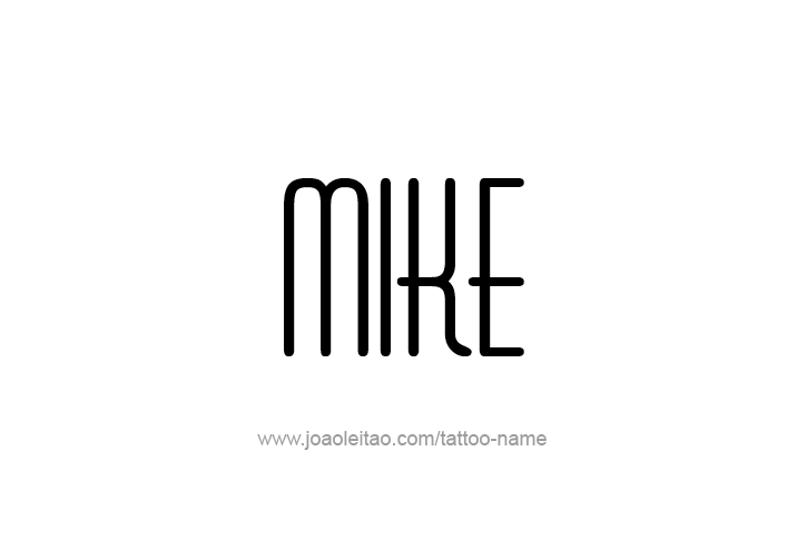 Tattoo Design  Name Mike   