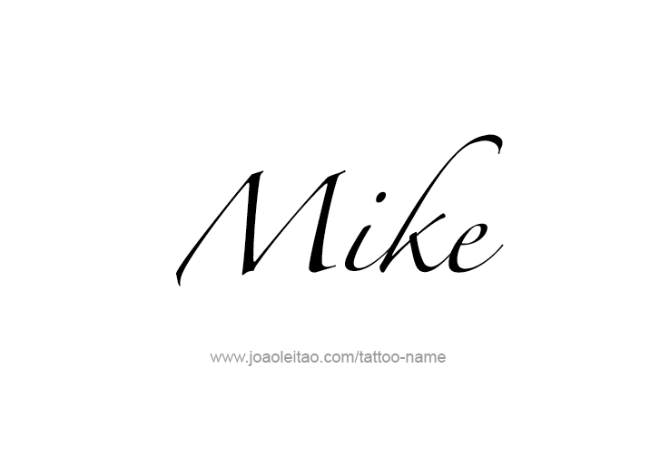 Tattoo Design  Name Mike   