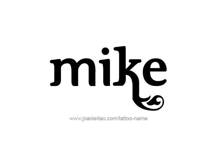 Tattoo Design  Name Mike   