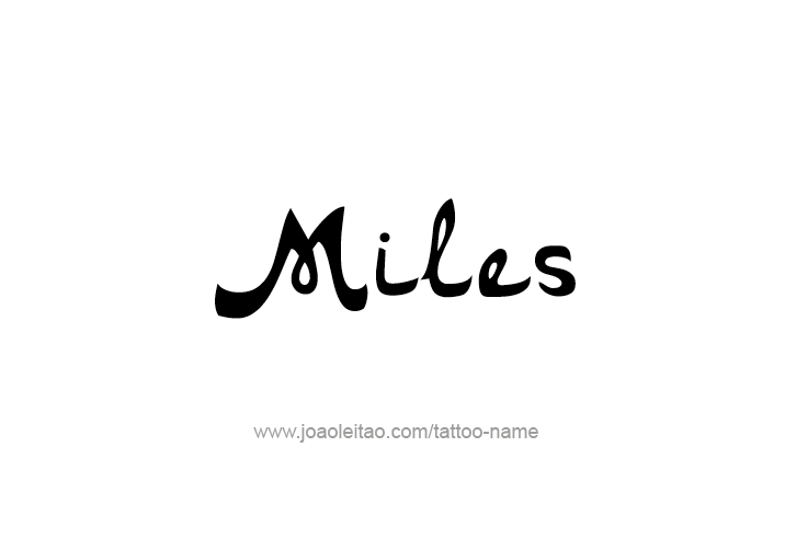 Tattoo Design  Name Miles   