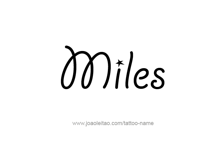 Tattoo Design  Name Miles   