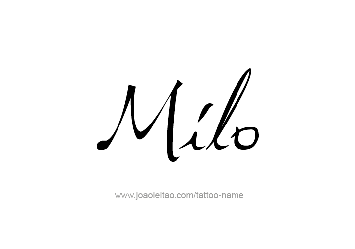 Tattoo Design  Name Milo   