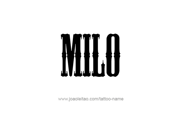 Tattoo Design  Name Milo   